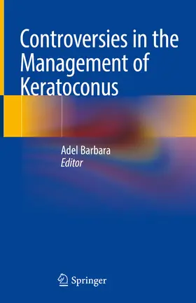 Barbara |  Controversies in the Management of Keratoconus | eBook | Sack Fachmedien