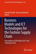 Bandinelli / Rinaldi |  Business Models and ICT Technologies for the Fashion Supply Chain | Buch |  Sack Fachmedien
