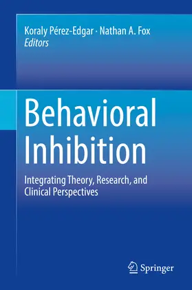Pérez-Edgar / Perez-Edgar / Fox |  Behavioral Inhibition | eBook | Sack Fachmedien