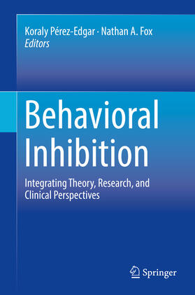 Pérez-Edgar / Perez-Edgar / Fox | Behavioral Inhibition | E-Book | sack.de