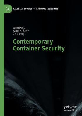 Gujar / Yang / Ng | Contemporary Container Security | Buch | 978-3-319-98133-8 | sack.de