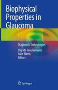 Harris / Januleviciene |  Biophysical Properties in Glaucoma | Buch |  Sack Fachmedien