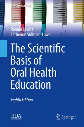 Levine / Stillman-Lowe |  The Scientific Basis of Oral Health Education | eBook | Sack Fachmedien