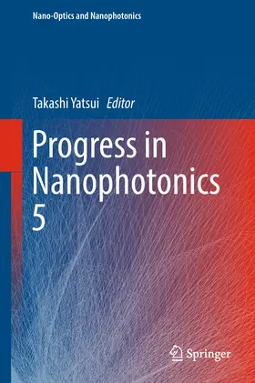 Yatsui |  Progress in Nanophotonics 5 | eBook | Sack Fachmedien