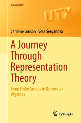 Serganova / Gruson |  A Journey Through Representation Theory | Buch |  Sack Fachmedien