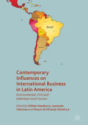 Newburry / Liberman / Oliveira Jr. |  Contemporary Influences on International Business in Latin America | eBook | Sack Fachmedien