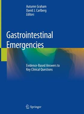 Carlberg / Graham | Gastrointestinal Emergencies | Buch | 978-3-319-98342-4 | sack.de