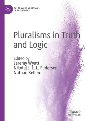 Wyatt / Pedersen / Kellen |  Pluralisms in Truth and Logic | eBook | Sack Fachmedien
