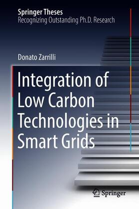 Zarrilli | Integration of Low Carbon Technologies in Smart Grids | Buch | 978-3-319-98357-8 | sack.de