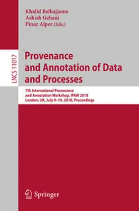 Belhajjame / Gehani / Alper |  Provenance and Annotation of Data and Processes | eBook | Sack Fachmedien