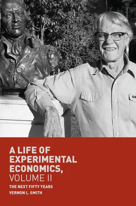 Smith | A Life of Experimental Economics, Volume II | E-Book | sack.de