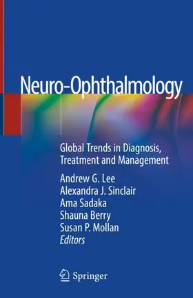 Lee / Sinclair / Mollan |  Neuro-Ophthalmology | Buch |  Sack Fachmedien