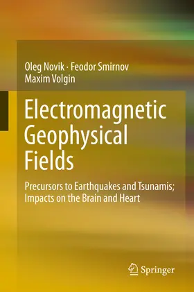 Novik / Smirnov / Volgin |  Electromagnetic Geophysical Fields | eBook | Sack Fachmedien