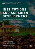 Bulte / Voors / Richards |  Institutions and Agrarian Development | Buch |  Sack Fachmedien