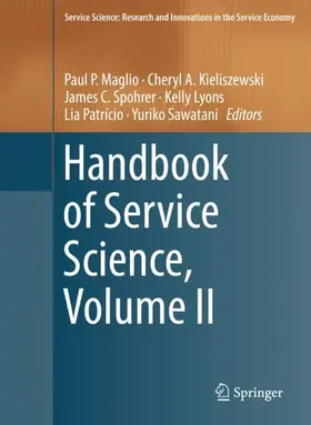 Maglio / Kieliszewski / Sawatani |  Handbook of Service Science, Volume II | Buch |  Sack Fachmedien