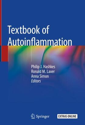 Hashkes / Laxer / Simon | Textbook of Autoinflammation | Buch | 978-3-319-98604-3 | sack.de