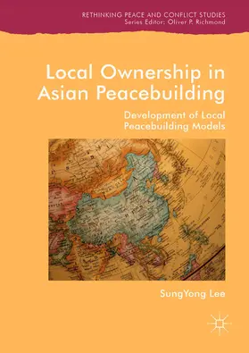 Lee | Local Ownership in Asian Peacebuilding | E-Book | www.sack.de