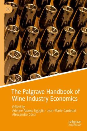 Alonso Ugaglia / Corsi / Cardebat | The Palgrave Handbook of Wine Industry Economics | Buch | sack.de