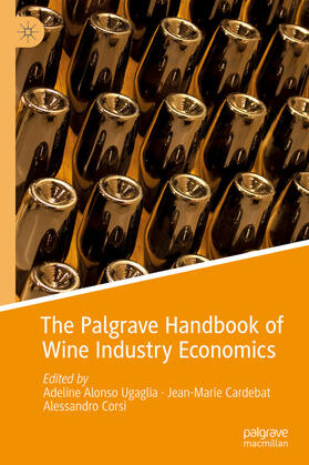 Alonso Ugaglia / Cardebat / Corsi | The Palgrave Handbook of Wine Industry Economics | E-Book | sack.de