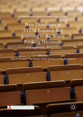 Hawkins / Yamada / Jacob |  New Directions of STEM Research and Learning in the World Ranking Movement | Buch |  Sack Fachmedien