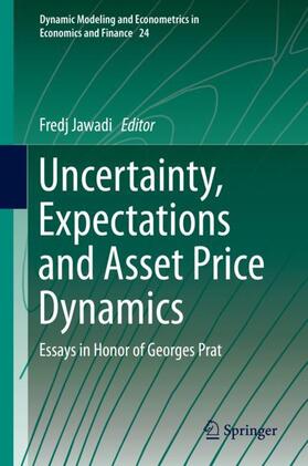 Jawadi | Uncertainty, Expectations and Asset Price Dynamics | Buch | 978-3-319-98713-2 | sack.de