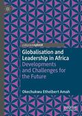 Amah |  Globalisation and Leadership in Africa | Buch |  Sack Fachmedien