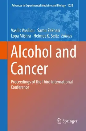 Vasiliou / Seitz / Zakhari |  Alcohol and Cancer | Buch |  Sack Fachmedien