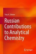 Zolotov |  Russian Contributions to Analytical Chemistry | Buch |  Sack Fachmedien
