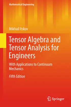 Itskov |  Tensor Algebra and Tensor Analysis for Engineers | eBook | Sack Fachmedien