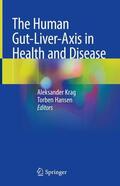 Hansen / Krag |  The Human Gut-Liver-Axis in Health and Disease | Buch |  Sack Fachmedien
