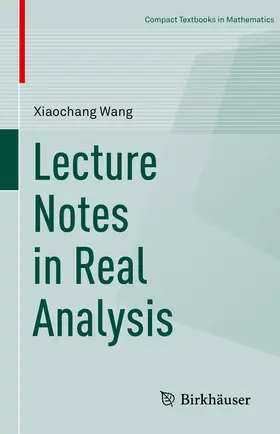 Wang |  Lecture Notes in Real Analysis | Buch |  Sack Fachmedien