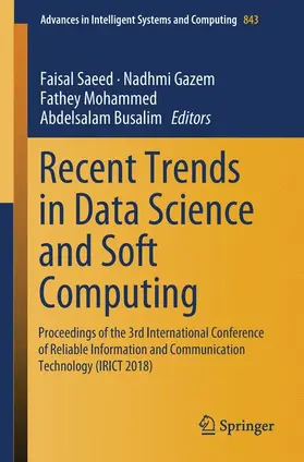Saeed / Busalim / Gazem |  Recent Trends in Data Science and Soft Computing | Buch |  Sack Fachmedien
