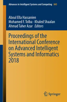 Hassanien / Tolba / Shaalan |  Proceedings of the International Conference on Advanced Intelligent Systems and Informatics 2018 | eBook | Sack Fachmedien