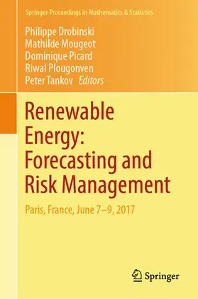 Drobinski / Mougeot / Picard | Renewable Energy: Forecasting and Risk Management | E-Book | sack.de