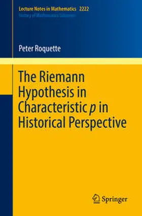 Roquette |  The Riemann Hypothesis in Characteristic p in Historical Perspective | eBook | Sack Fachmedien