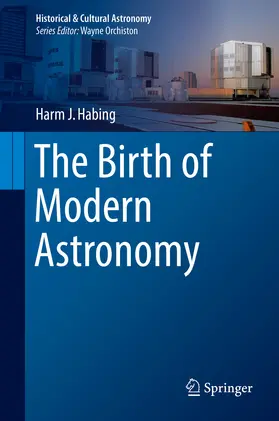 Habing | The Birth of Modern Astronomy | E-Book | www.sack.de
