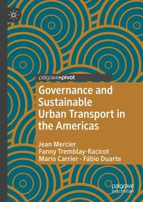 Mercier / Duarte / Tremblay-Racicot |  Governance and Sustainable Urban Transport in the Americas | Buch |  Sack Fachmedien