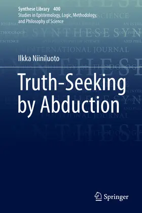 Niiniluoto | Truth-Seeking by Abduction | E-Book | www.sack.de