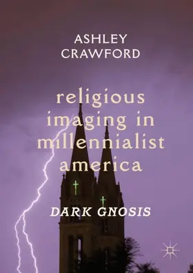 Crawford |  Religious Imaging in Millennialist America | Buch |  Sack Fachmedien