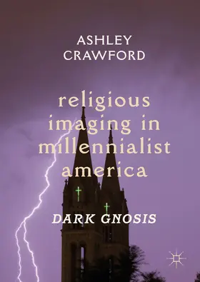 Crawford | Religious Imaging in Millennialist America | E-Book | www.sack.de