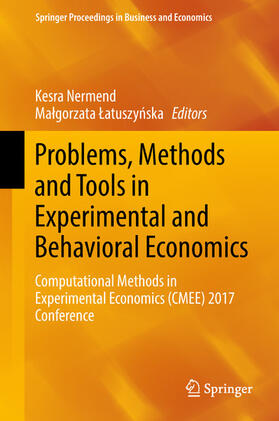 Nermend / Latuszynska | Problems, Methods and Tools in Experimental and Behavioral Economics | E-Book | sack.de