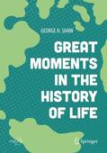 Shaw |  Great Moments in the History of Life | Buch |  Sack Fachmedien