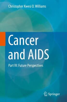 Williams | Cancer and AIDS | Buch | 978-3-319-99237-2 | sack.de