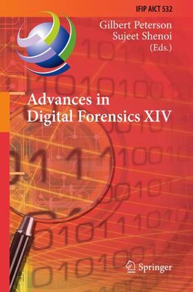 Shenoi / Peterson | Advances in Digital Forensics XIV | Buch | 978-3-319-99276-1 | sack.de
