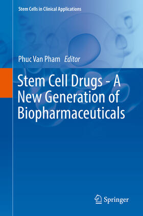 Pham | Stem Cell Drugs - A New Generation of Biopharmaceuticals | E-Book | sack.de