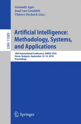 Agre / van Genabith / Declerck |  Artificial Intelligence: Methodology, Systems, and Applications | Buch |  Sack Fachmedien