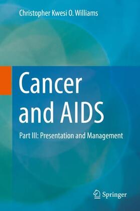 Williams | Cancer and AIDS | Buch | 978-3-319-99361-4 | sack.de
