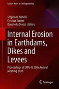 Bonelli / Sterpi / Jommi |  Internal Erosion in Earthdams, Dikes and Levees | Buch |  Sack Fachmedien