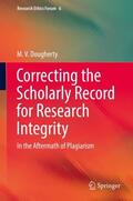 Dougherty |  Correcting the Scholarly Record for Research Integrity | Buch |  Sack Fachmedien