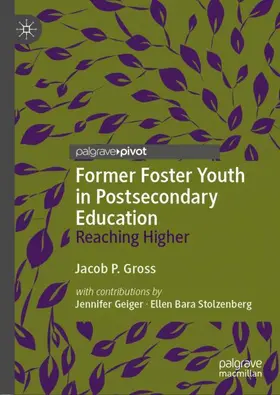 Gross |  Former Foster Youth in Postsecondary Education | Buch |  Sack Fachmedien